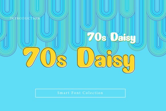 70s Daisy: A Retro Display Font for Bold Branding