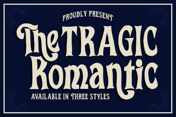 Branding with The Tragic Romantic Typeface