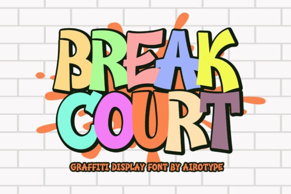 Break Court Font Review: Bold Graffiti for Branding