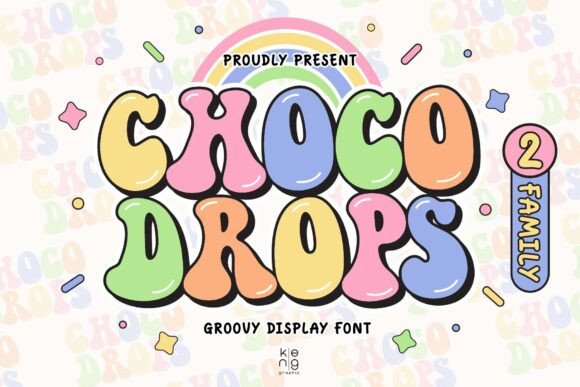 Choco Drops: The Groovy Display Font for Crafters