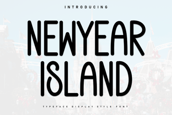 Designing with Newyear Island: A Sweet Display Font for Editors