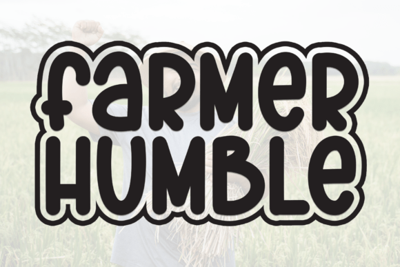Farmer Humble: The Perfect Display Font for Makers