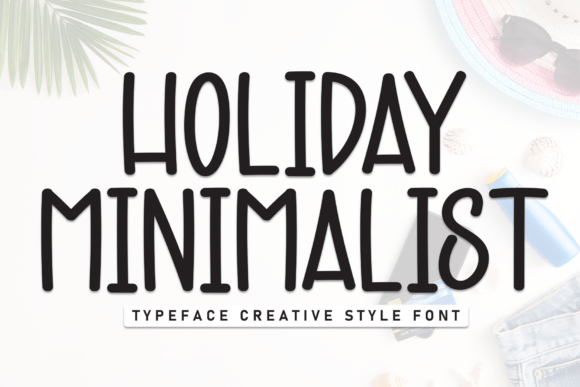 Holiday Minimalist: A Playful Display Font for Modern Brands