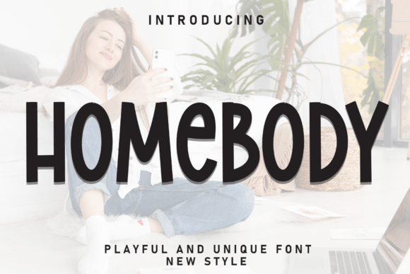Homebody: The Bold Display Font for Scroll-Stopping Content