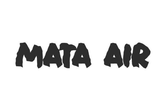 Mata Air: A Raw Display Font for Bold Editorial Design