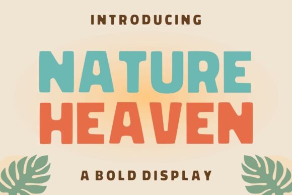 Nature Heaven: A Bold Display Font for Modern Web Design