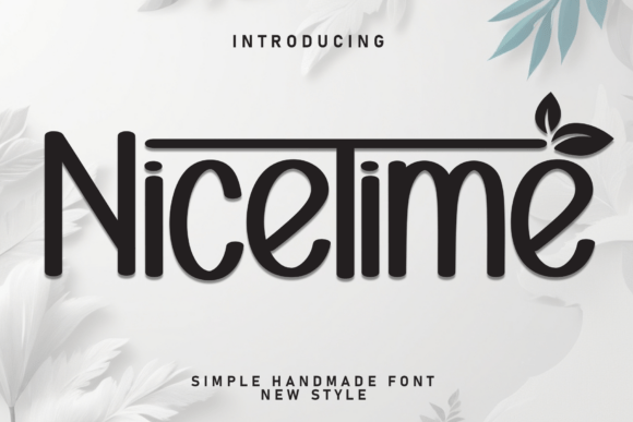 Nicetime: The Handwritten Display Font for Branding