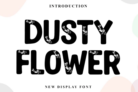 Reviewing Dusty Flower: A Festive Display Typeface for Holiday Designs