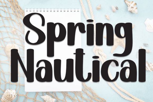 Spring Nautical: The Display Font for Fresh Campaigns