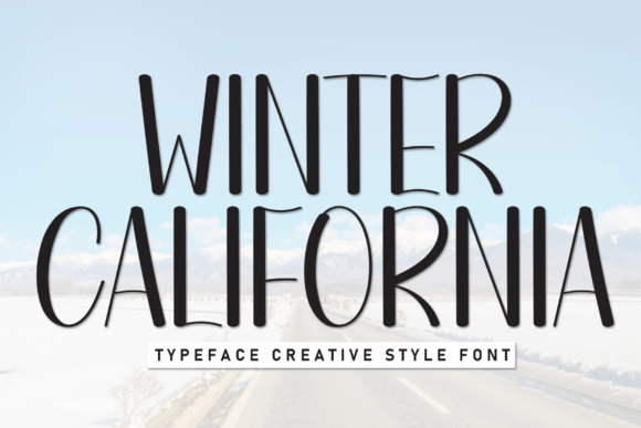 Winter California: The Perfect Display Font for Modern Campaigns